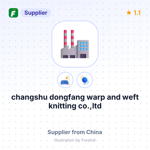 changshu dongfang warp and weft knitting co.,ltd – summary card, no photo uploaded yet