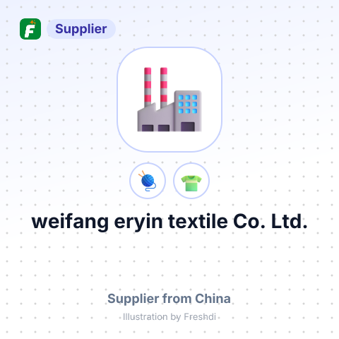 weifang eryin textile Co., Ltd. – summary card, no photo uploaded yet
