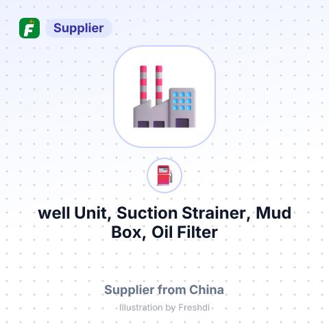 well Unit, Suction Strainer, Mud Box, Oil Filter – summary card, no photo uploaded yet