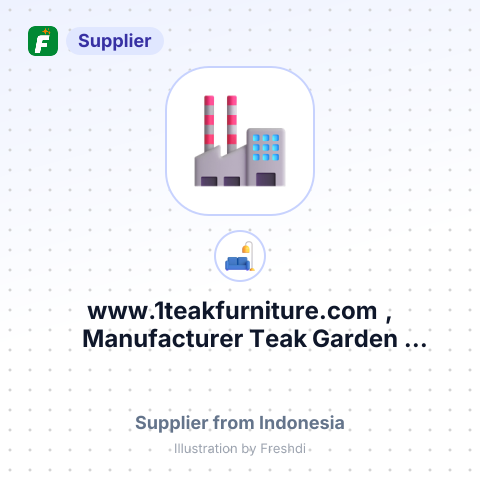 www.1teakfurniture.com , Manufacturer Teak Garden Furniture, Teak Outdoor, Teak Patio Indonesia – summary card, no photo uploaded yet