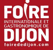 FOIRE INTERNATIONALE ET GASTRONOMIQUE DE DIJON FOIRE INTERNATIONALE ET GASTRONOMIQUE DE DIJON